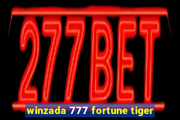 winzada 777 fortune tiger